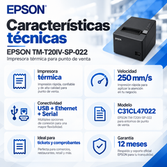 Ficha comercial Epson TM-T20IV-SP-022: 250 mm/s, USB, Ethernet, Serial y garantía de 12 meses