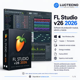 FL Studio v26 2026 para Windows / Mac | Permanente | Software de producción musical, grabación, secuenciación, mezcla, edición de audio y creación de beats