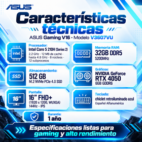 Características ASUS Gaming V16 V3607VU: Core 5 210H, RAM 32 GB DDR5 5200 MHz, SSD 512 GB, RTX 4050 y pantalla WUXGA IPS 144 Hz