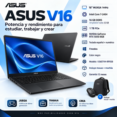 ASUS V16 V3607VH-RP058 Core 7 240H, 16 GB DDR5, SSD 1 TB, RTX 5050 8 GB — presentación