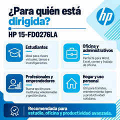 HP 15-FD0276LA para estudiantes, oficina, profesionales, emprendedores y uso personal