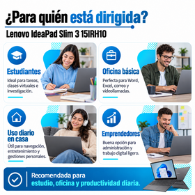 Lenovo IdeaPad Slim 3 15IRH10: usos para estudiantes, oficina, hogar y emprendedores
