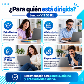 Lenovo V15 G5 IRL: usos para estudiantes, oficina, hogar y emprendedores
